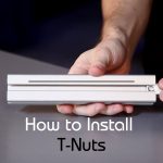 Introduction to T Nuts 80/20